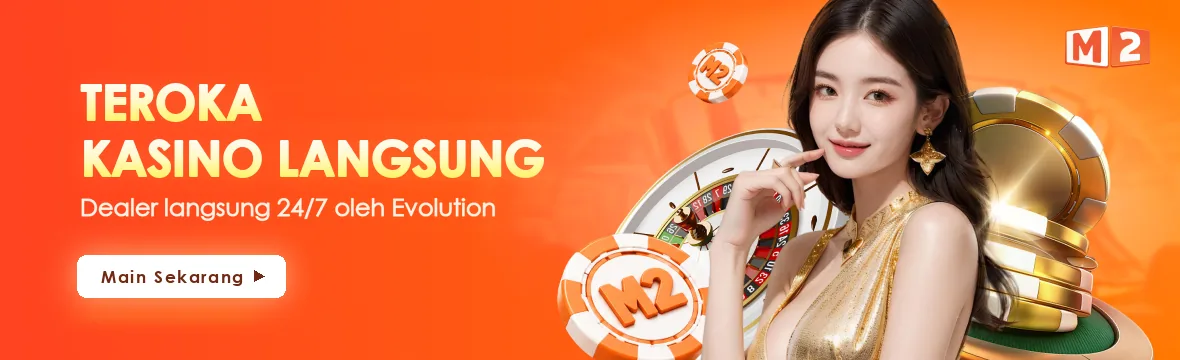 Sepanduk kasino langsung M2 yang mempromosikan dealer langsung 24/7 oleh Evolution