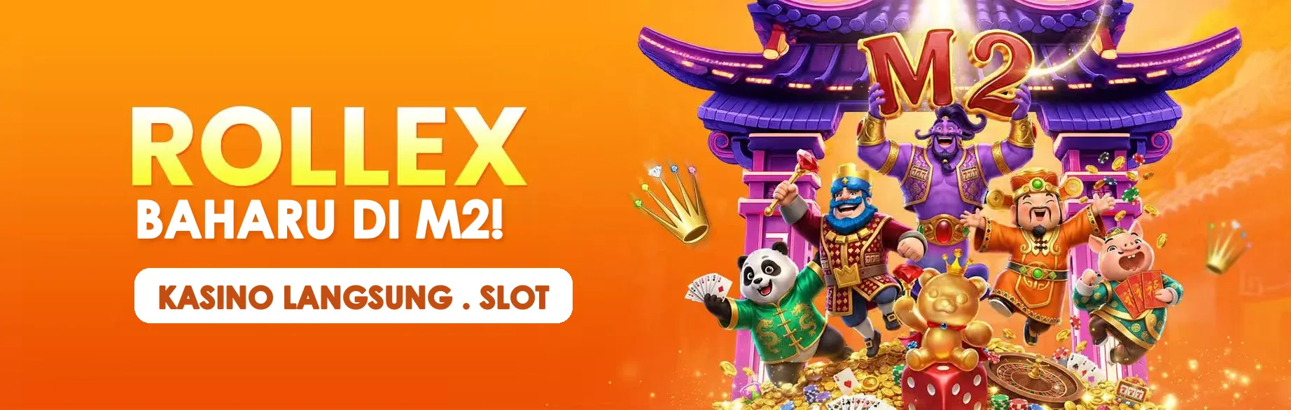 Sepanduk pelancaran Rollex di M2 untuk kasino langsung dan slot