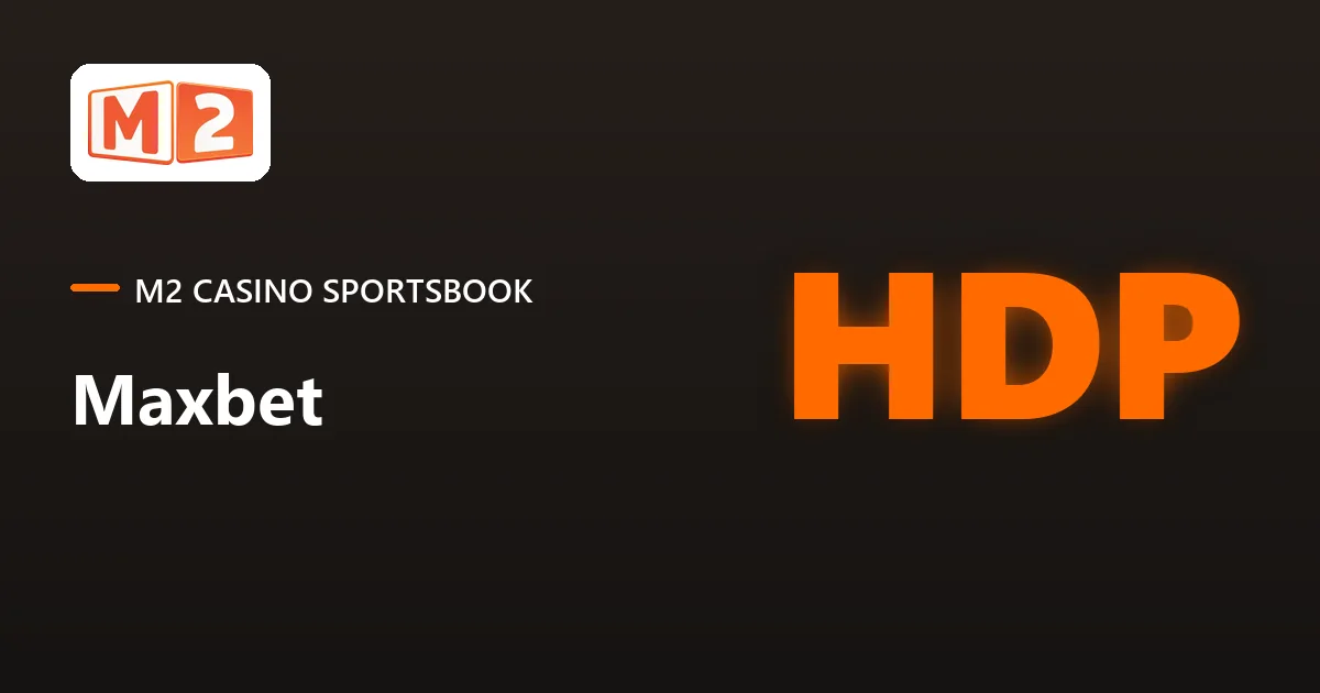 Maxbet Asian handicap betting at M2 Casino Malaysia